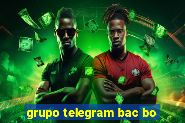 grupo telegram bac bo